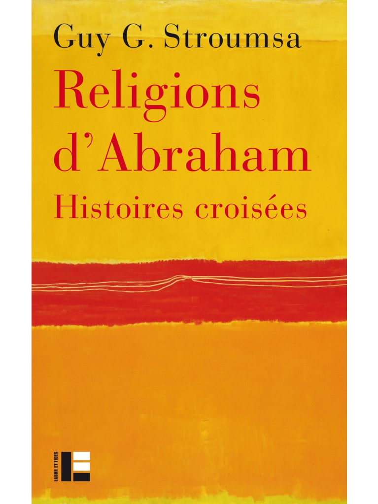 Religions d'Abraham: histoires croisées